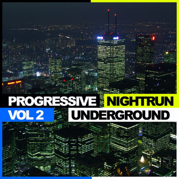 Various Artists - Underground Progressive, Vol. 2: Nightrun