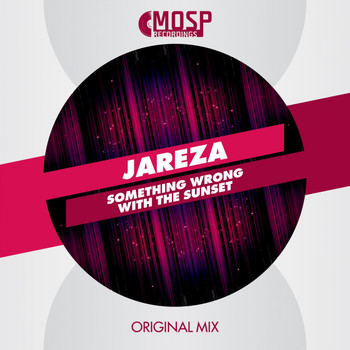 Jareza - Something Wrong With The Sunset