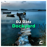 Dj Datz - Dockyard