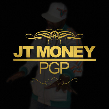 JT Money - P.G.P. (Pimpin' Gangsta Party) (Explicit)