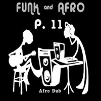 Afro Dub - Funk & Afro, Pt. 11