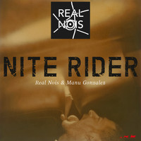 Real Nois - Nite Rider