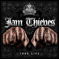 Jam Thieves - Thug Life EP