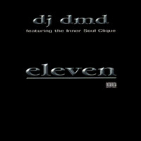 DJ DMD - Eleven (Explicit)