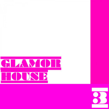 Various Artists - Glamor House, Vol. 3