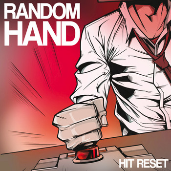 RANDOM HAND - Hit Reset