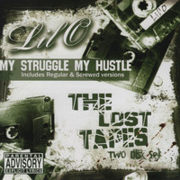 Lil' O - My Struggle My Hustle (The Lost Tapes) (Explicit)