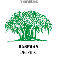 Baseman - Driving