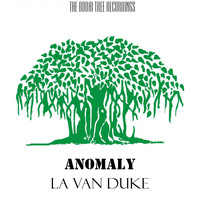 La Van Duke - Anomaly