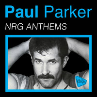 Paul Parker - Almighty Presents: Nrg Anthems
