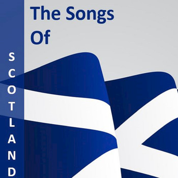 Various Artists - The Songs of Scotland