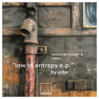 Jobe - Law of Entropy EP