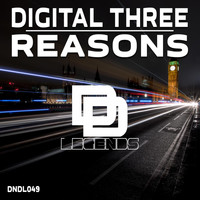 Digital Three - Reasons (Original Mix)