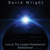 David Wright - Live at the London Planetarium (Remastered)