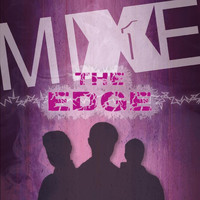 MiXE1 - The Edge