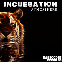 Incuebation - Atmosphere