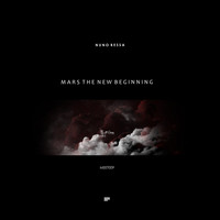 Nuno Bessa - Mars the New Beginning