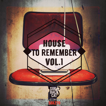 Various Artists - House to Remember, Vol. 1