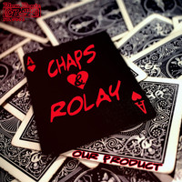Chaps & Rolay - Our Product