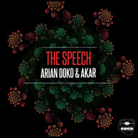 Arian Doko & Akar - The Speech