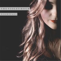 The Violet Hour - Nightfall