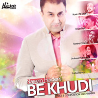 Naeem Haider - Be Khudi