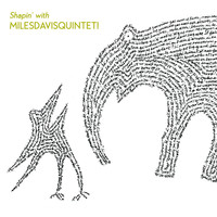 MilesDavisQuintet! - Shapin' With