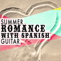 Romanticos De La Guitarra|Rumbas de España - Summer Romance with Spanish Guitar