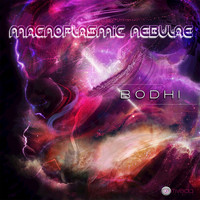 Bodhi - Magnoplasmic Nebulae - EP