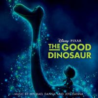 Mychael Danna, Jeff Danna - The Good Dinosaur (Original Motion Picture Soundtrack)