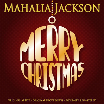 Mahalia Jackson - Merry Christmas