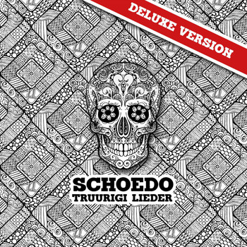 Schoedo - Truurigi Lieder (Deluxe Version)