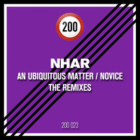 Nhar - An Ubiquitous Matter / Novice (The Remixes)