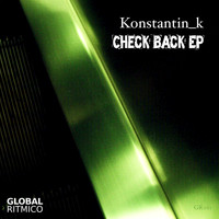 Konstantin_k - Check Back - EP