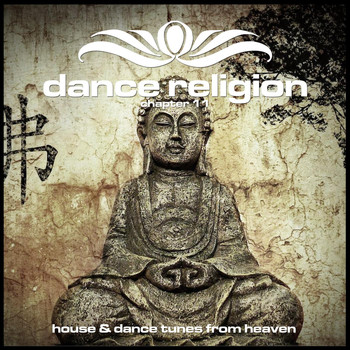 Various Artists - Dance Religion 11 (House & Dance Tunes from Heaven)