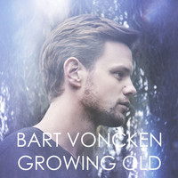 Bart Voncken - Growing Old - Single