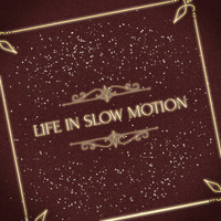 Carles Benedet - Life in Slow Motion - Single