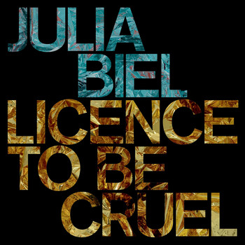 Julia Biel - Licence to Be Cruel