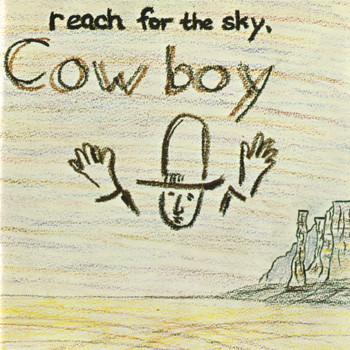 Cowboy - Reach For The Sky