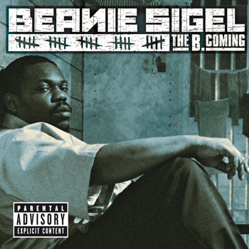 Beanie Sigel - The B.Coming (Explicit)