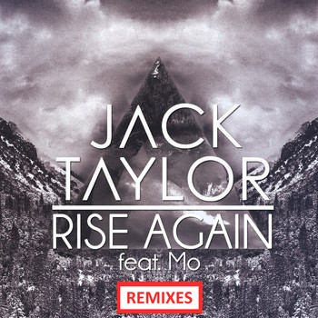 Jack Taylor - Rise Again (Remixes)