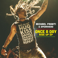 Michael Franti & Spearhead - Once A Day Rise Up EP (EP)