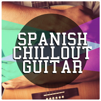 Ultimate Guitar Chill Out|Guitar Song|Spanish Classic Guitar - Spanish Chill out Guitar