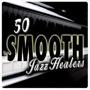 Various Artists - 50 Smooth Jazz Healers