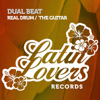 Dual Beat - Real Drum / The Guitar