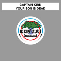 Captain Kirk - Your Son Is Dead