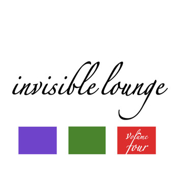 Various Artists - Invisible Lounge Vol. 4 - Finest Chill Out & Lounge Music
