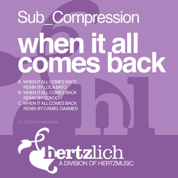 Sub_Compression - When It All Comes Back