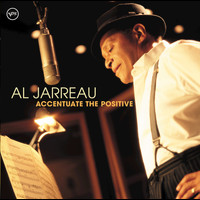 Al Jarreau - Ac-cent-tchu-ate The Positive (e-Single)