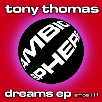 Tony Thomas - Dreams EP
